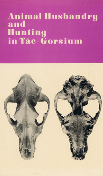 Animal husbandry and hunting in Tác-Gorsium – cover